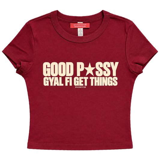 Good Gyal Baby Tee [Maroon]
